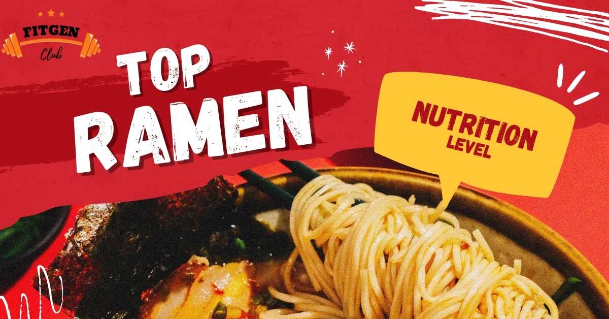 You are currently viewing Top Ramen Nutrition Label – Decode Your Noodle’s Facts!